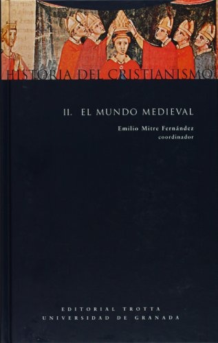 HISTORIA DEL CRISTIANISMO II. EL MUND MEDIEVAL