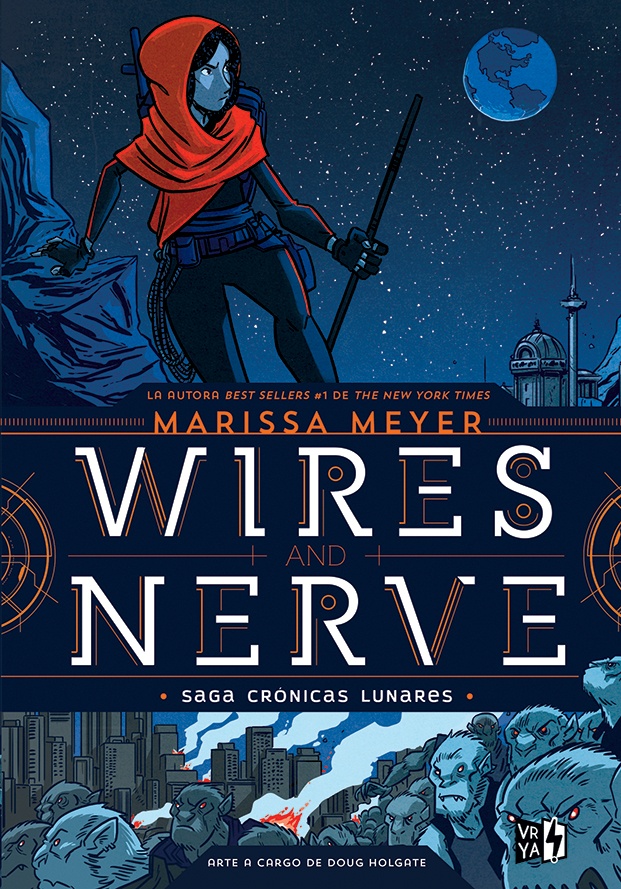 WIRES AND NERVE - SAGA CRONICAS LUNARES