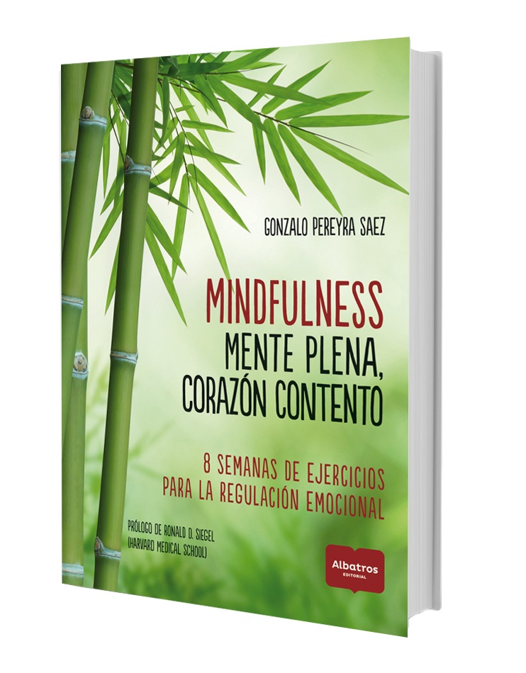 MINDFULNESS . MENTE PLENA, CORAZON CONTENTO