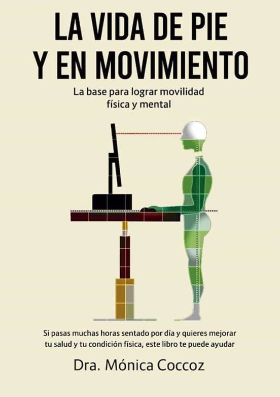 LA VIDA DE PIE Y EN MOVMIENTO