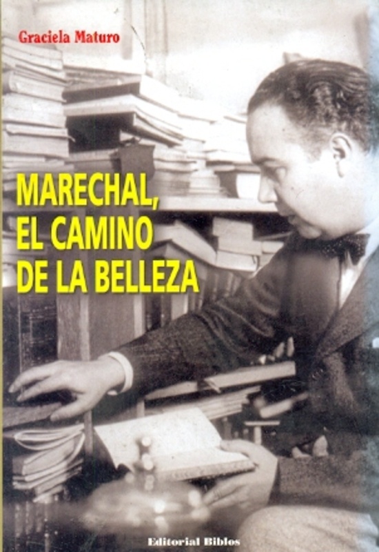 MARECHAL, EL CAMINO DE LA BELLEZA