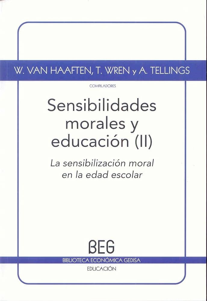 SENSIBILIDADES MORALES Y EDUCACIÓN II