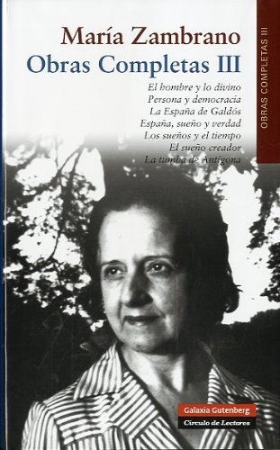 OBRAS COMPLETAS III MARÍA ZAMBRANO