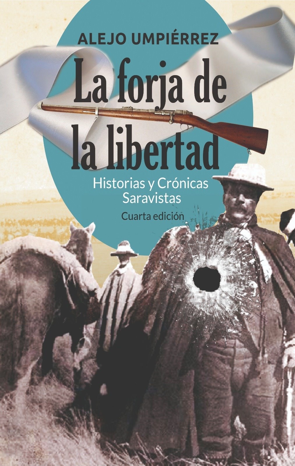 LA FORJA DE LA LIBERTAD