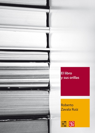 EL LIBRO Y SUS ORILLAS