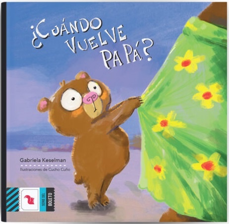 ¿CUÁNDO VUELVE PAPÁ?