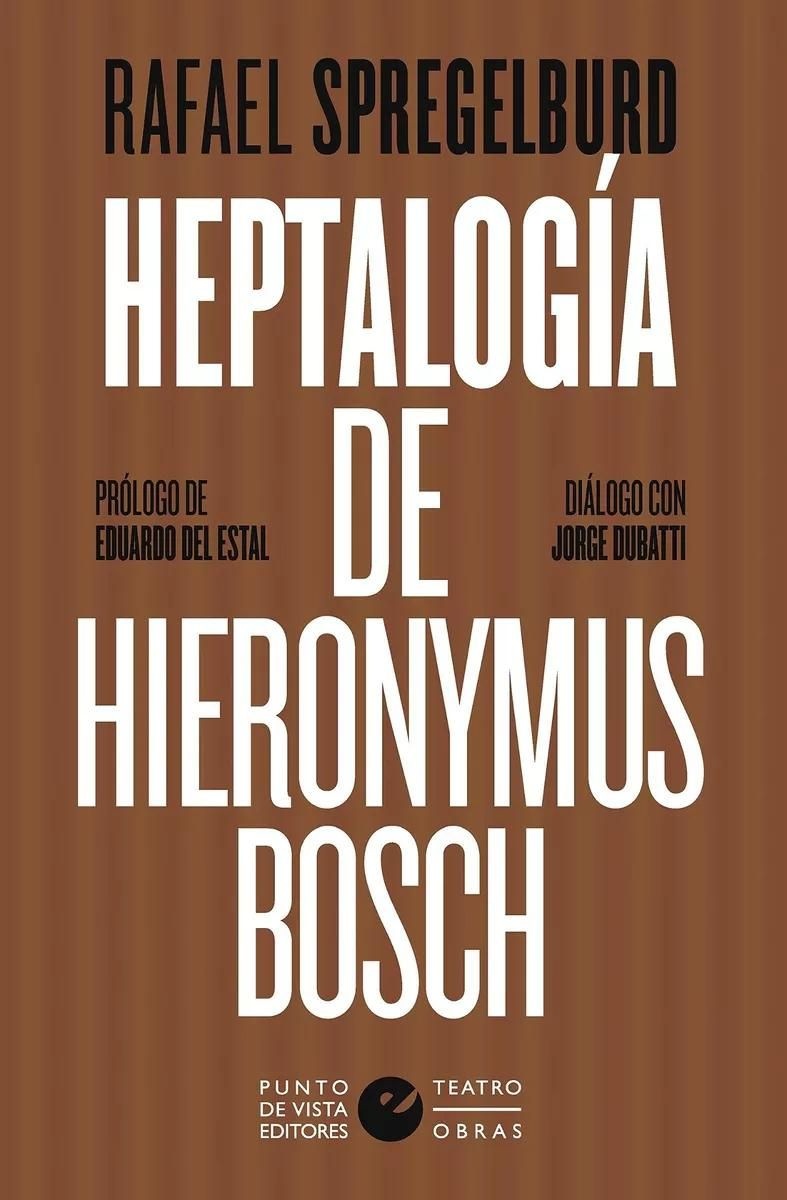 LA HEPTALOGÍA DE HIERONYMUS BOSCH