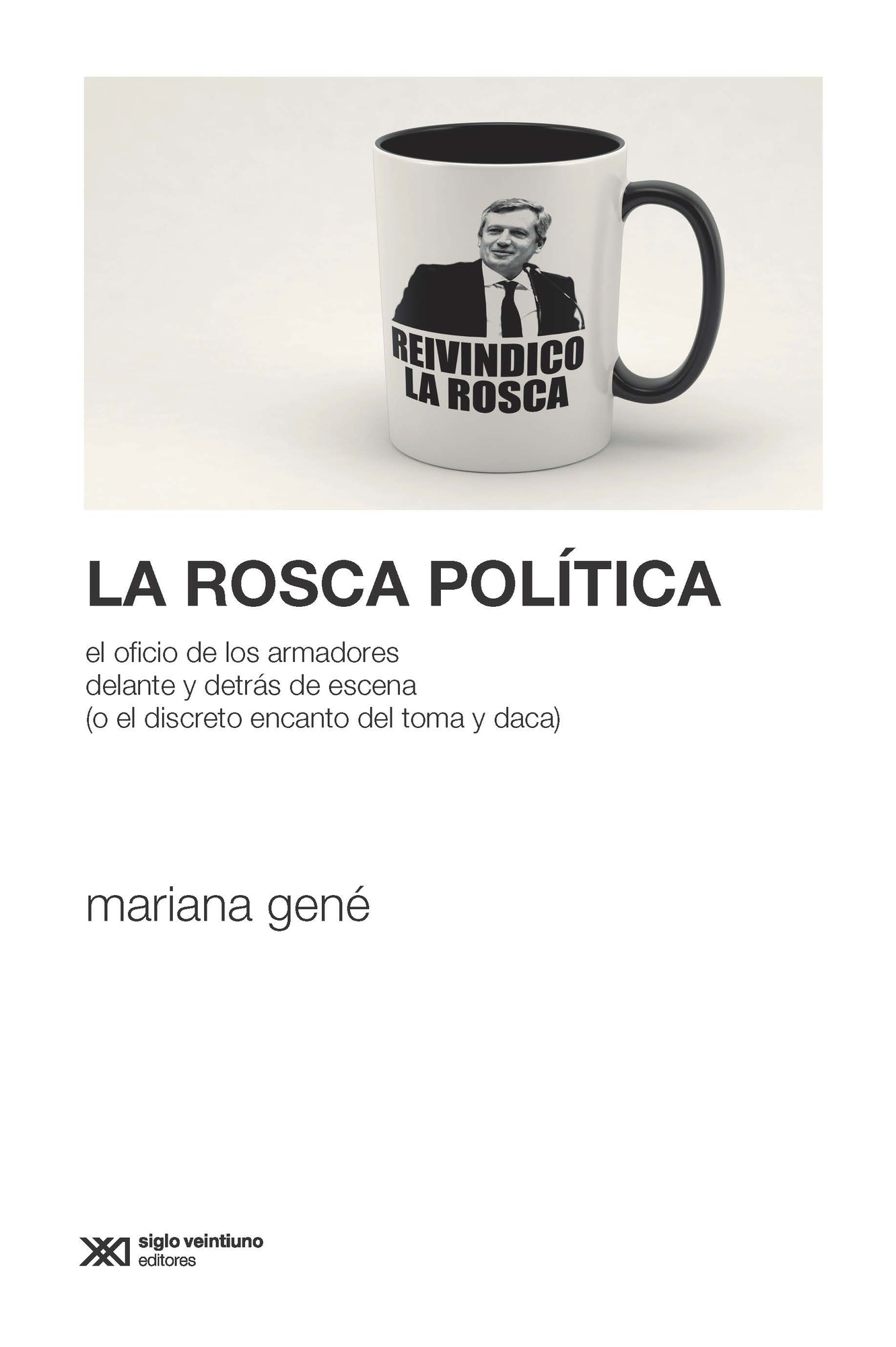 LA ROSCA POLITICA