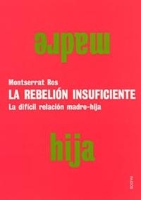 LA REBELIÓN INSUFICIENTE