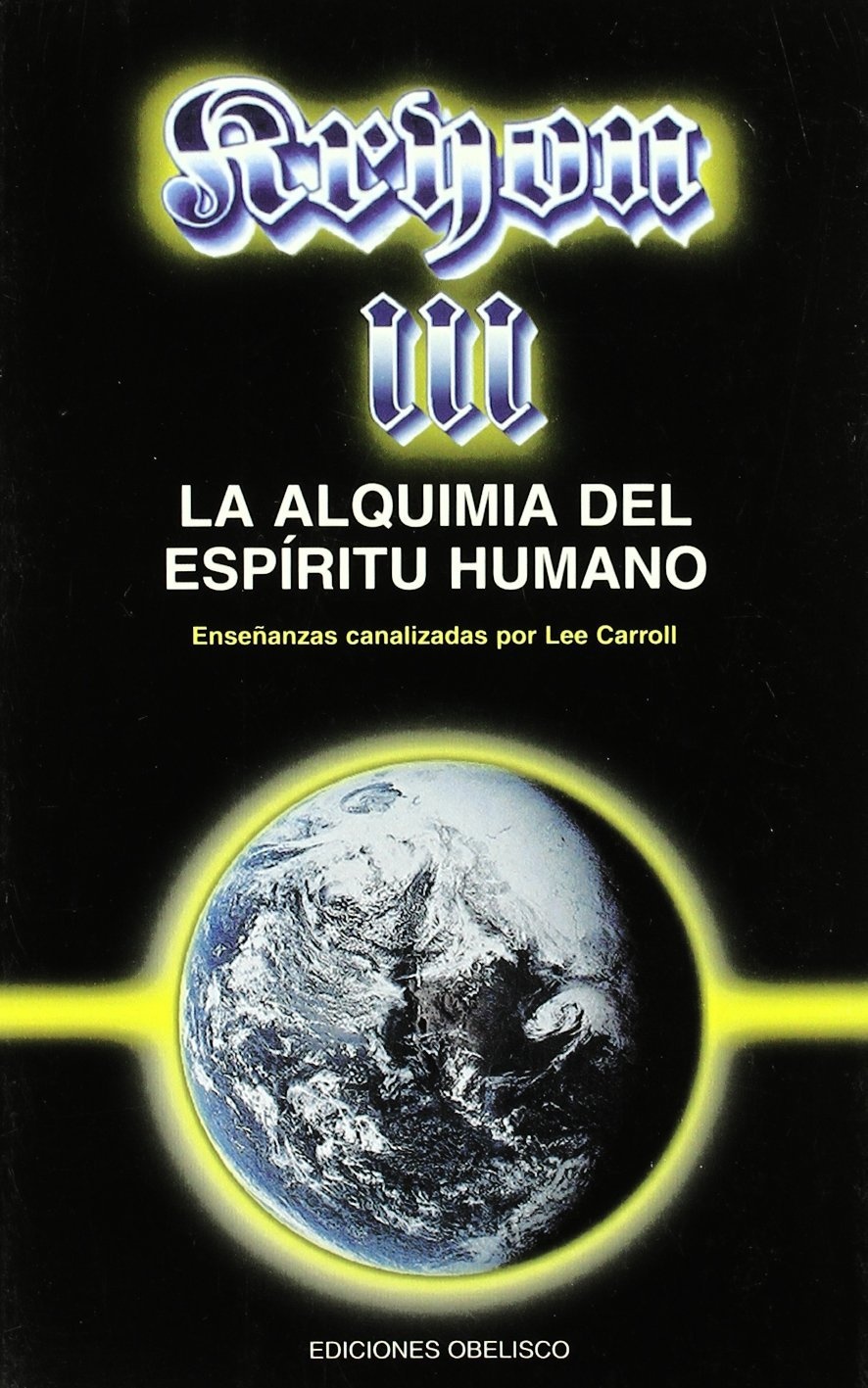 KRYON III - LA ALQUIMIA DEL ESPIRITU HUMANO