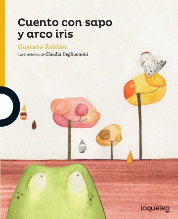 CUENTO CON SAPO Y ARCO IRIS