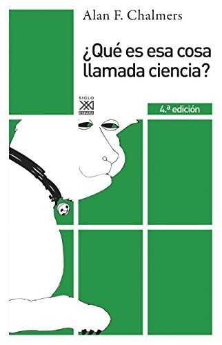 ¿QUÉ ES ESA COSA LLAMADA CIENCIA?