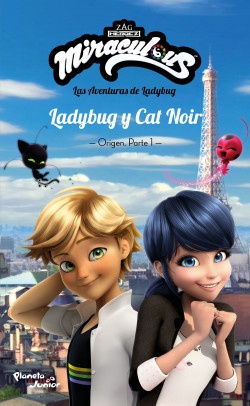 MIRACULOUS, LADYBUG Y CAT NOIR