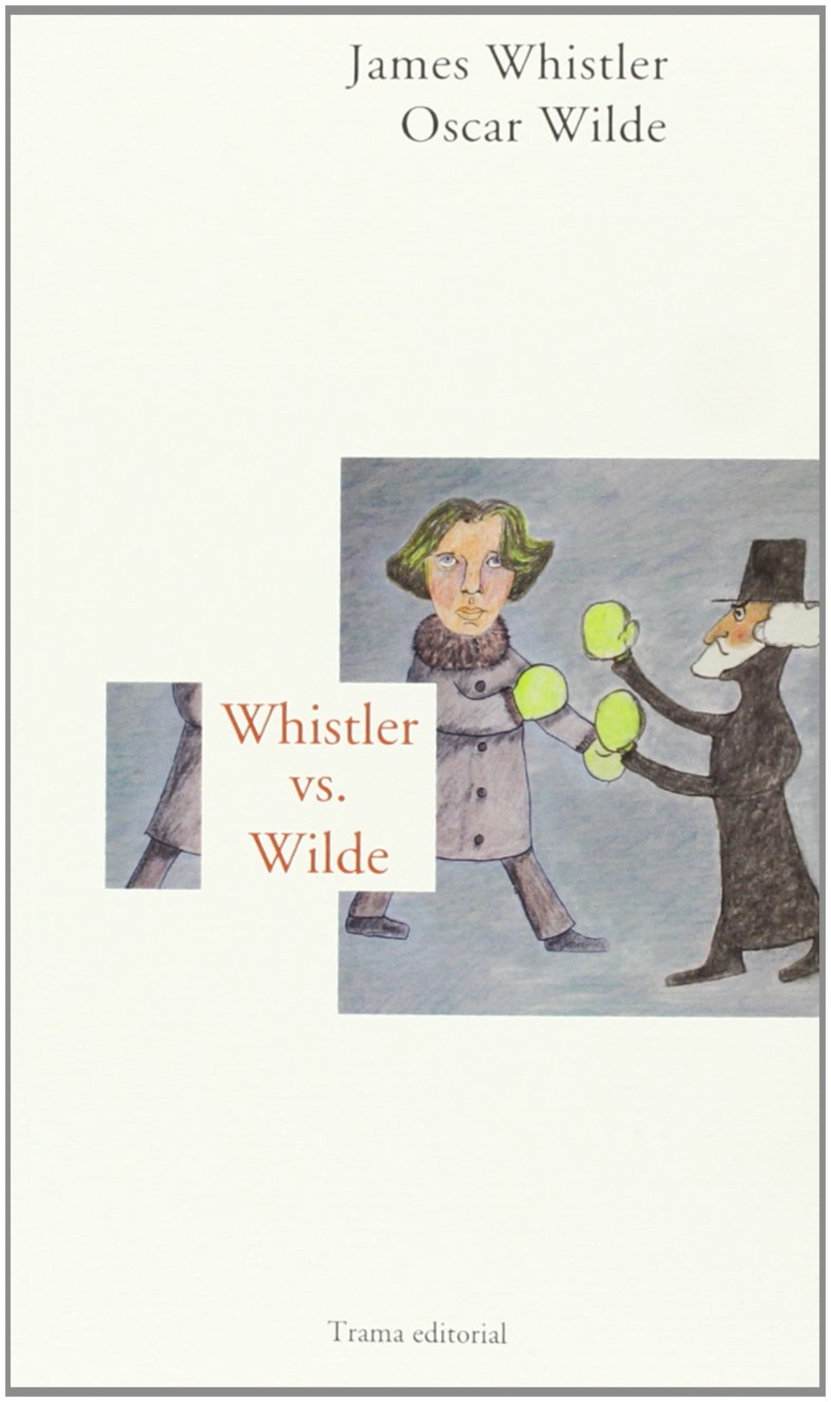 WHISTLER VS WILDE