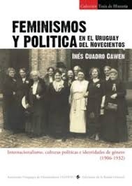 FEMINISMOS Y POLITICA EN EL URUGUAY DEL NOVECIENTOS