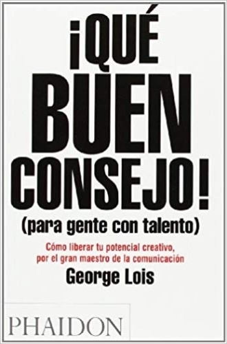 ¡QUÉ BUEN CONSEJO!