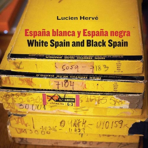 LUCIEN HERVE. ESPAÑA BLANCA Y ESPAÑA NEGRA