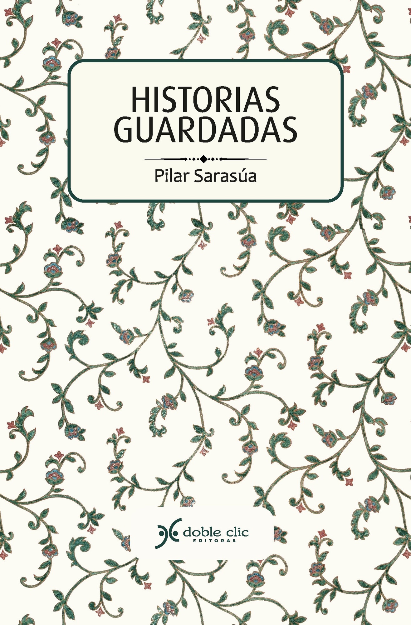 HISTORIAS GUARDADAS