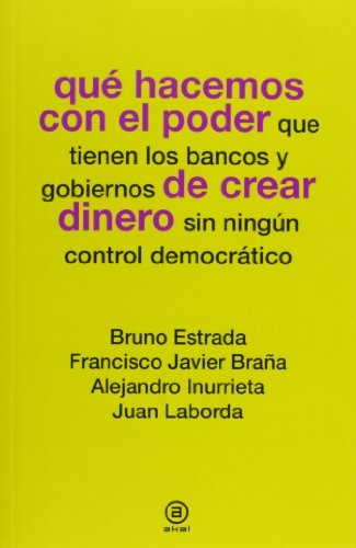 QH06 QUE HACEMOS CON EL PODER DE CREAR DINERO