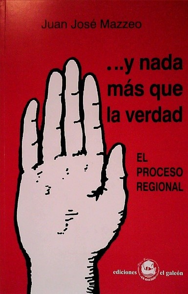 Y NADA MÁS QUE LA VERDAD