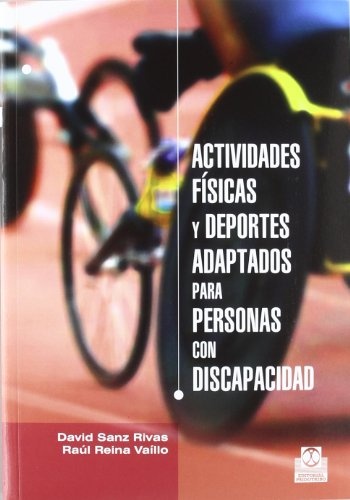ACTIVIDADES FÍSICAS Y DEPORTES ADAPTADOS PARA PERSONAS CON DISCAPACIDAD