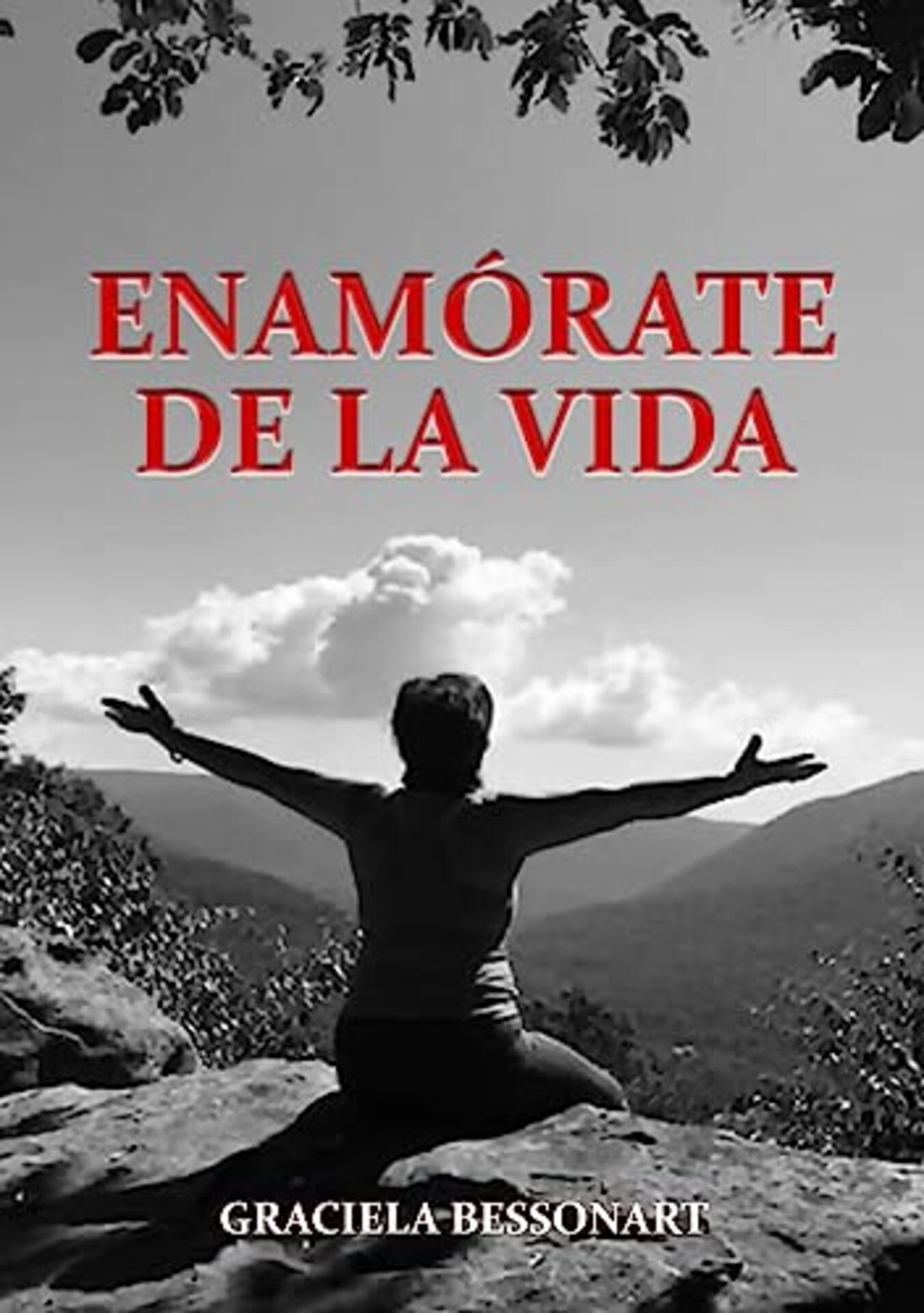 ENAMÓRATE DE LA VIDA