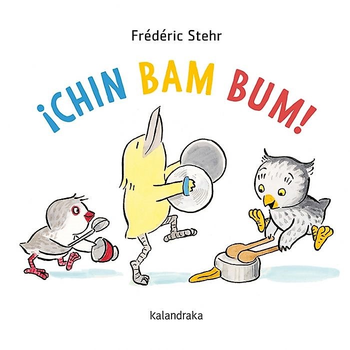 ¡CHIN BAM BUM!