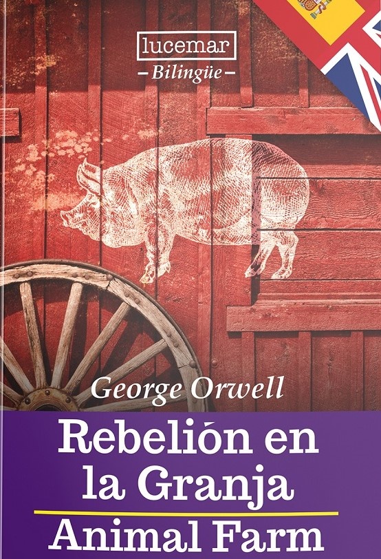 REBELIÓN EN LA GRANJA ANIMAL FARM (BILINGÜE)