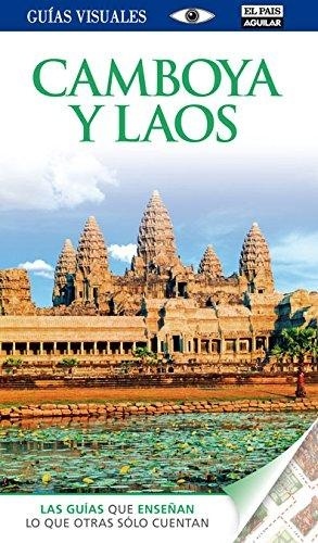 GUIA VISUAL: CAMBOYA Y LAOS