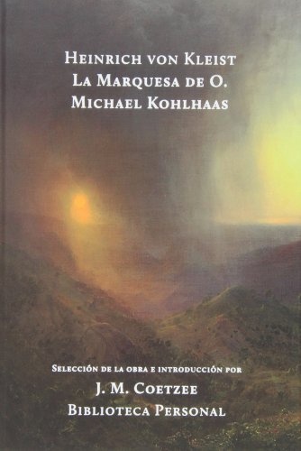 LA MARQUESA DE O - MICHAEL KOHLHAAS