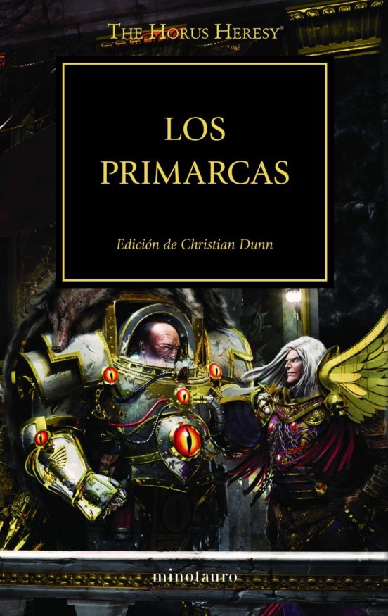 THE HORUS HERESY 20. LOS PRIMARCAS