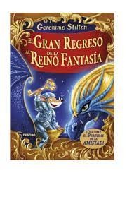 EL GRAN REGRESO AL REINO DE LA FANTASÍA