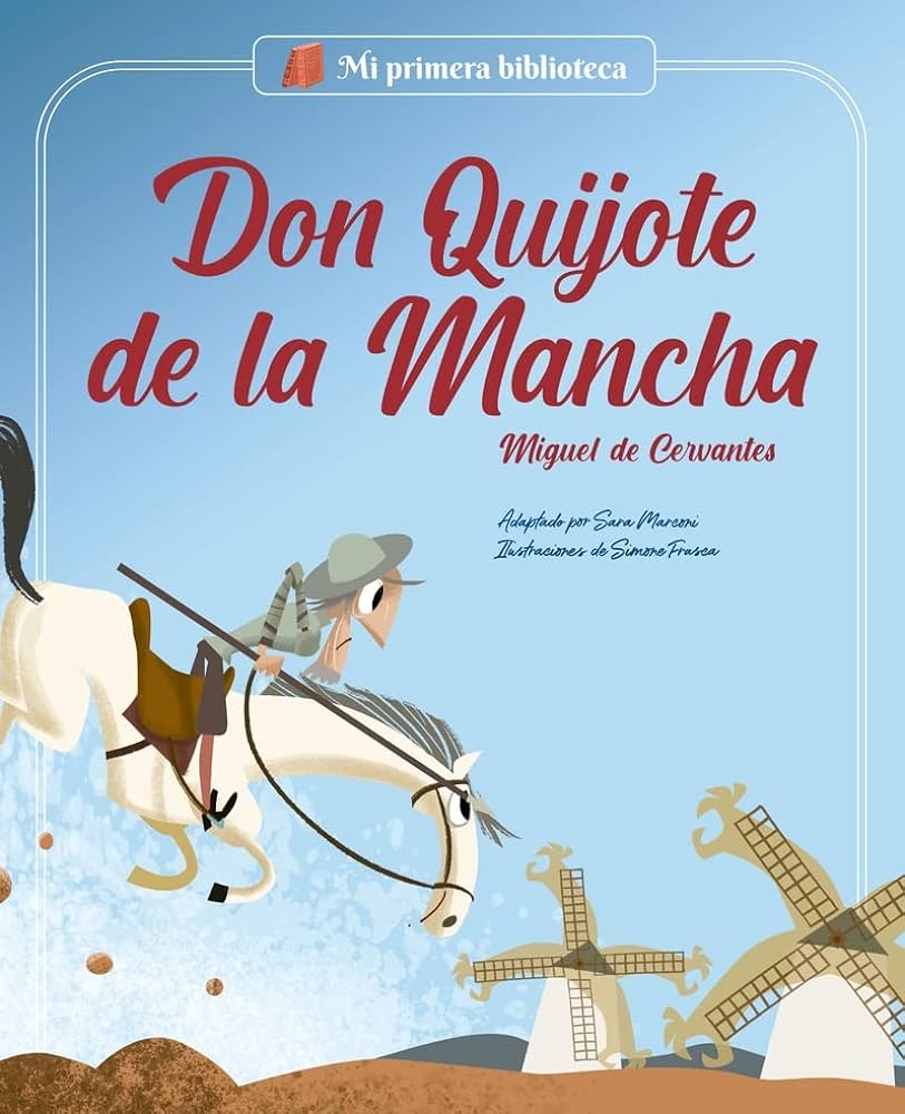 DON QUIJOTE DE LA MANCHA