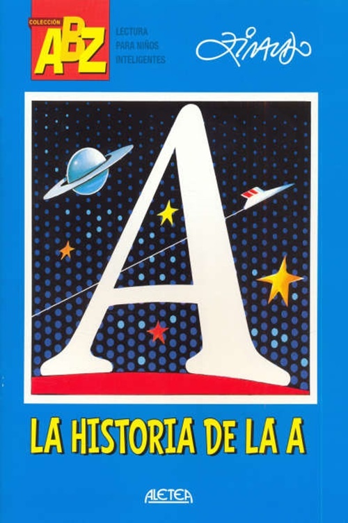 LA HISTORIA DE LA A