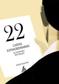 22 CARTAS EXTRAORDINARIAS DE ESCRITORES MUY REALES