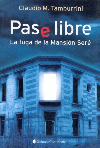 PASE LIBRE.-CRONICAS DE UNA FUGA-
