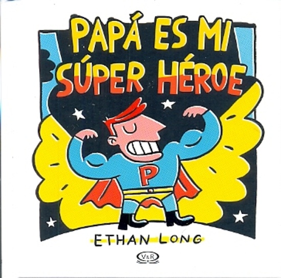 PAPA ES MI SUPER HEROE