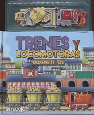 MAGNÉTICOS: TRENES Y LOCOMOTORAS