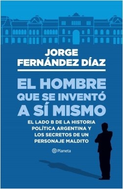EL HOMBRE QUE SE INVENTÓ A SI MISMO 