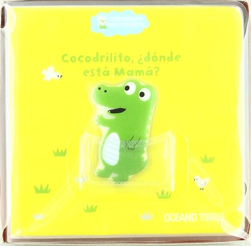COCODRILITO ¿DONDE ESTA MAMA?