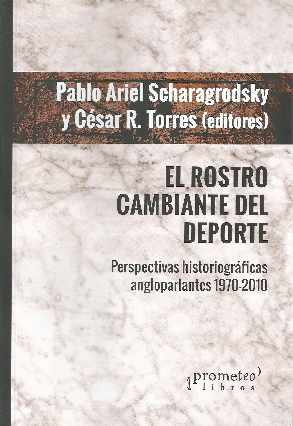 EL ROSTRO CAMBIANTE DEL DEPORTE