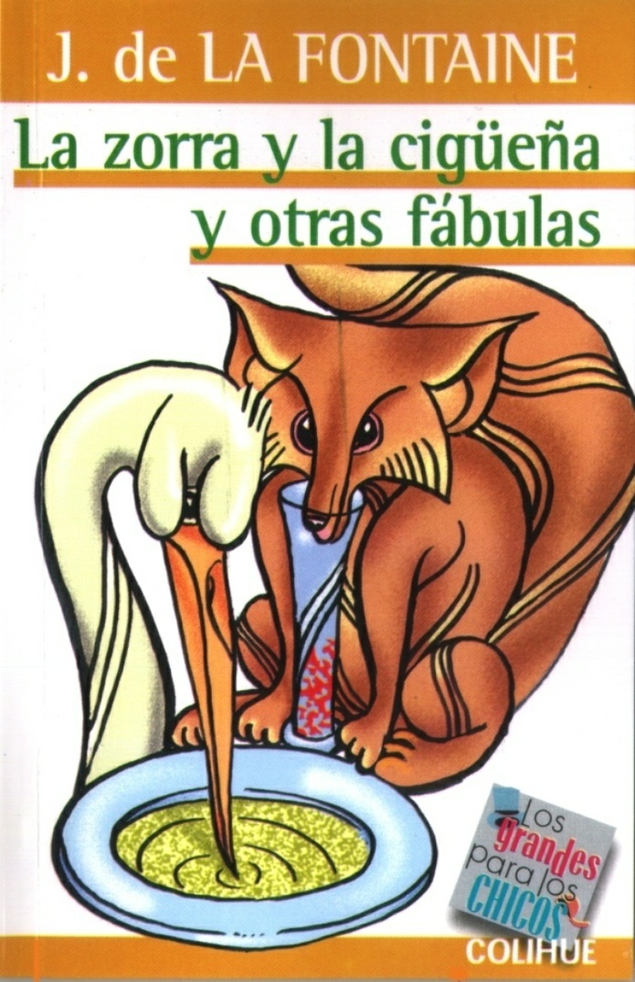 LA ZORRA Y LA CIGUEÑA Y OTRAS FÁBULAS