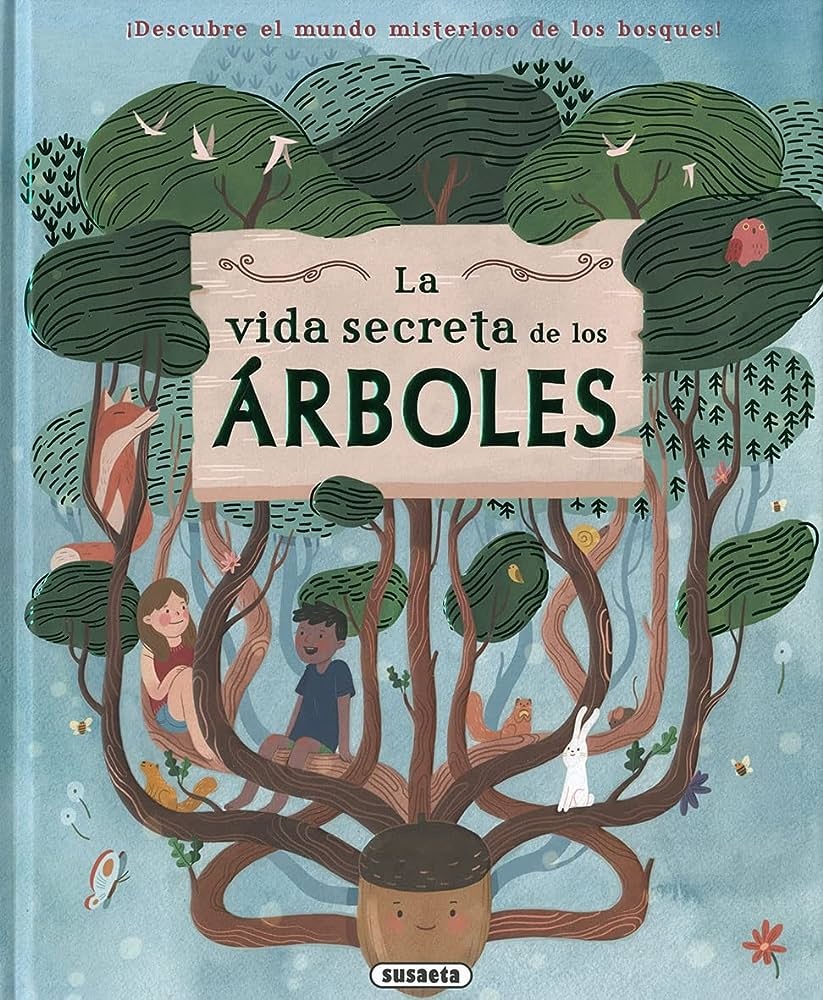 LA VIDA SECRETA DE LOS ÁRBOLES