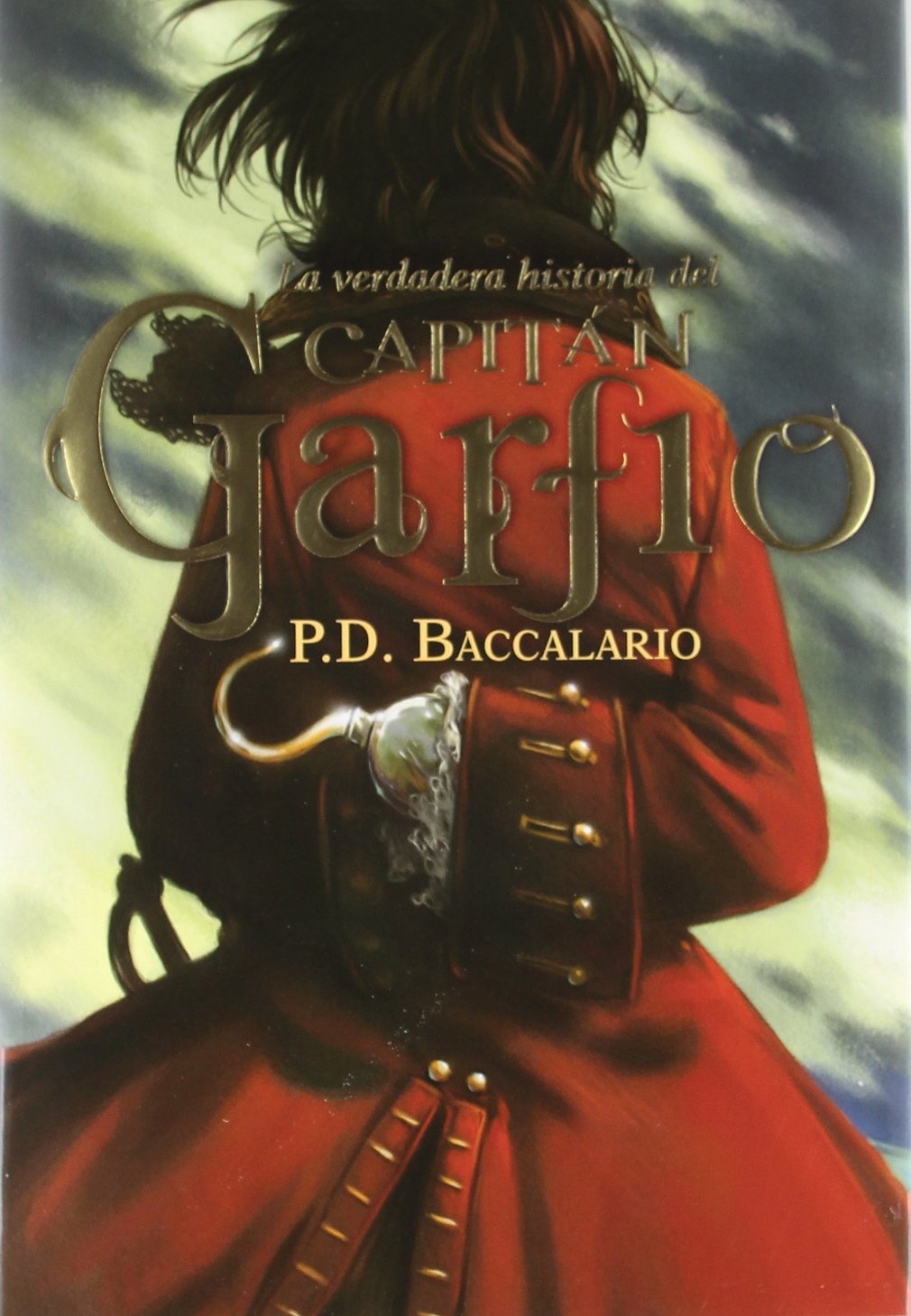 LA VERDADERA HISTORIA DEL CAPITÁN GARFIO