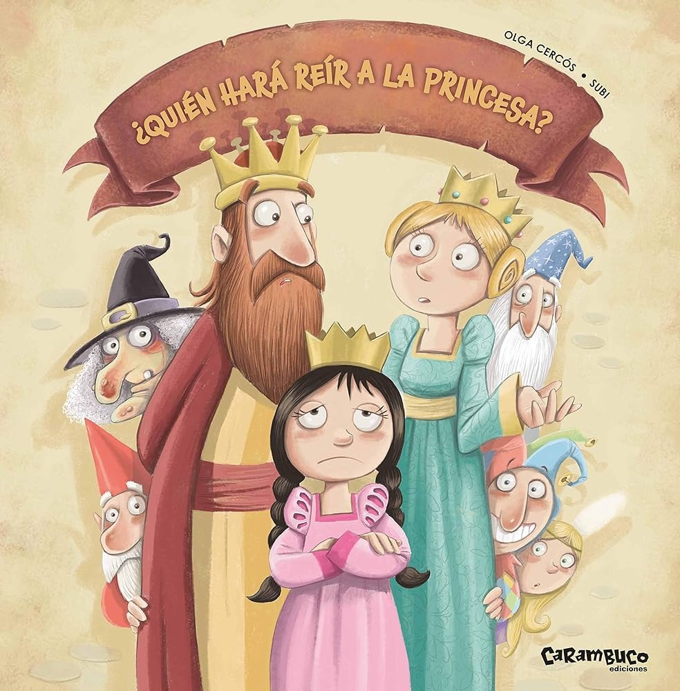 ¿QUIÉN HARÁ REIR A LA PRINCESA?