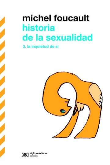 HISTORIA DE LA SEXUALIDAD III. LA INQUIE