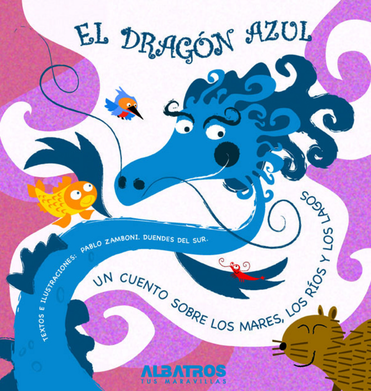 EL DRAGON AZUL - UN CUENTO SOBRE MARES, RIOS Y LAG