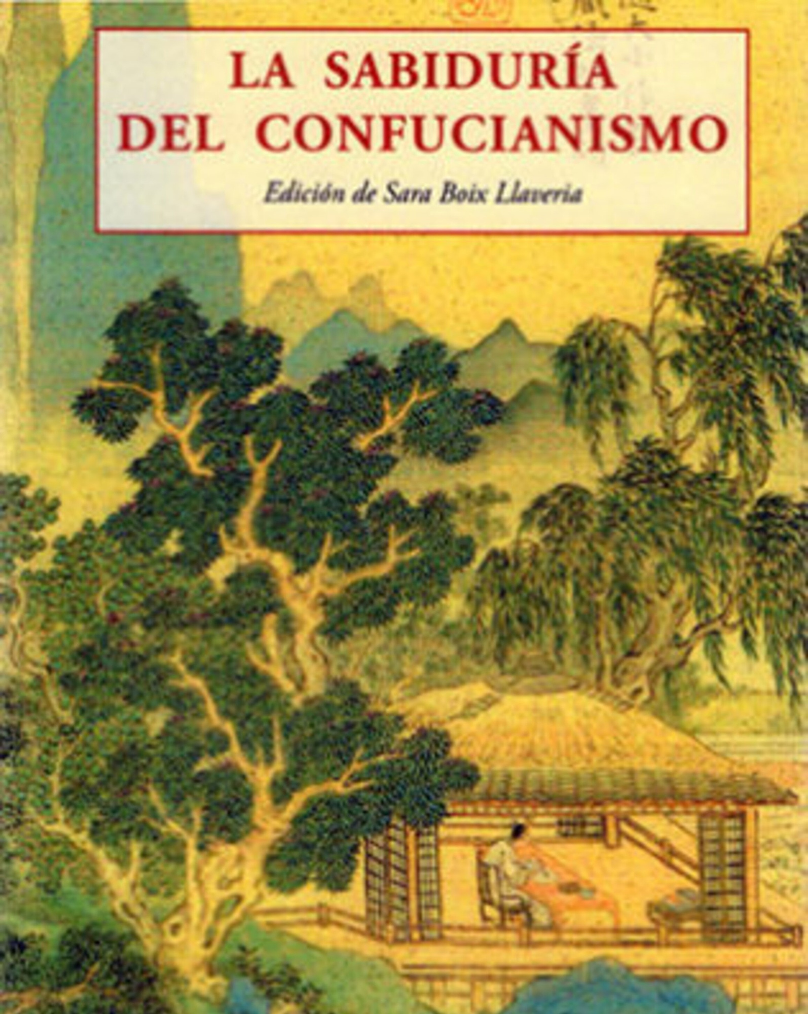 LA SABIDURÍA DEL CONFUCIANISMO