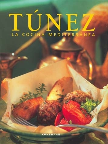 TÚNEZ. LA COCINA MEDITERRÁNEA
