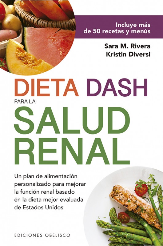 LA DIETA DASH PARA LA SALUD RENAL